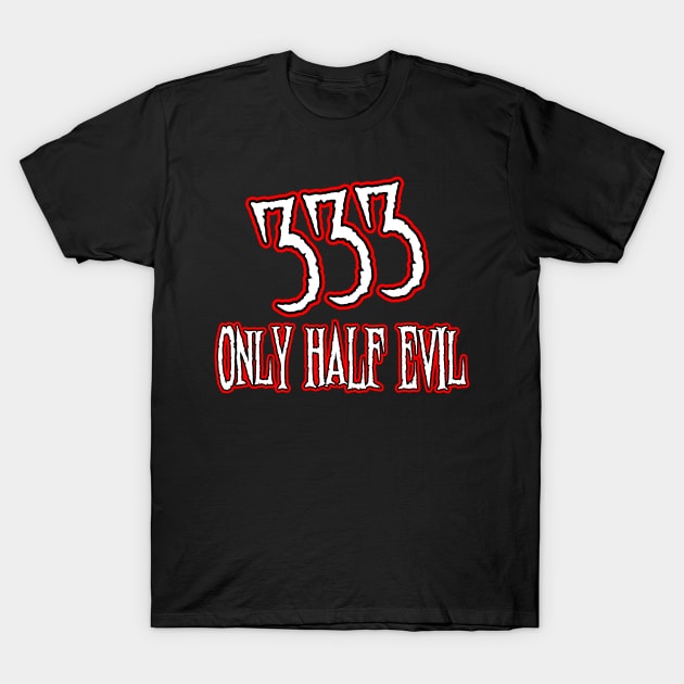 Only Half Evil T-Shirt by Shawnsonart